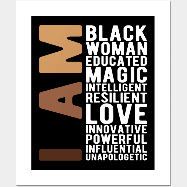 I Am Black Woman Educated Melanin Black History Month women history Wall Art by Gaming champion